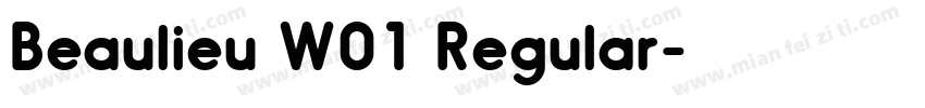 Beaulieu W01 Regular字体转换